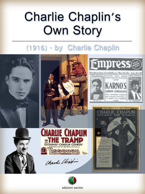 Title details for Charlie Chaplin's Own Story by Charlie Chaplin - Wait list
